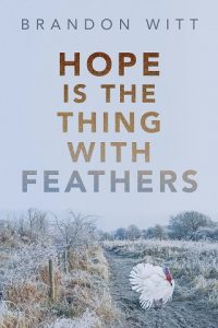 hope is the thing with feathers, brandon witt, epub, pdf, mobi, download
