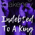 indebted to a king lisa lang-blakely
