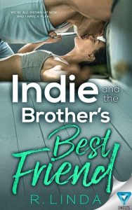 indie and the brother's best friend, r linda, epub, pdf, mobi, download