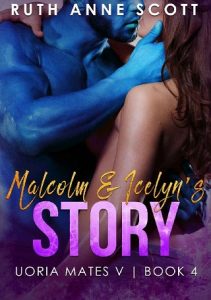 malcom and icelyn's story, ruth anne scott, epub, pdf, mobi, download