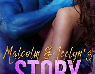 malcom and icelyn's story ruth anne scott