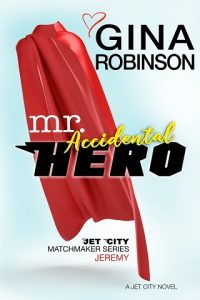 mr accidental hero, gina robinson, epub, pdf, mobi, download