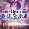 once upon a time in edinburgh sean paul thomas