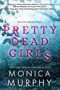 pretty dead girls, monica murphy, epub, pdf, mobi, download