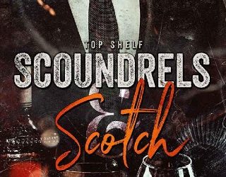 scoundrels and scotch alta hensley