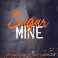 sugar mine kay maree