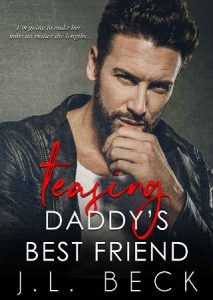 teasing daddy's best friend, jl beck, epub, pdf, mobi, download