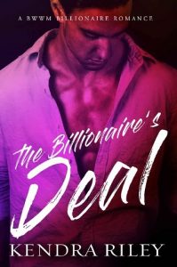 the billionaire's deal, kendra riley, epub, pdf, mobi, download