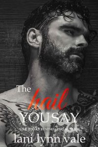 the hail you say, lani lynn vale, epub, pdf, mobi, download
