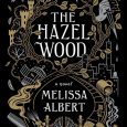 the hazel wood melissa albert