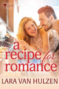 a recipe of romance, lara van hulzen, epub, pdf, mobi, download