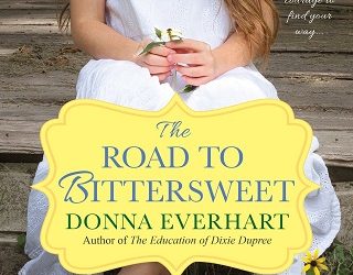 the road to bittersweet donna everhart