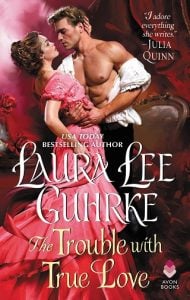the trouble with true love, laura lee guhrke, epub, pdf, mobi, download