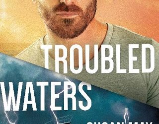 troubled waters susan may warren