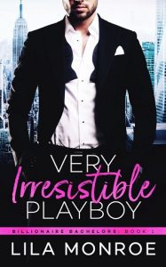 very irresistible playboy, lila monroe, epub, pdf, mobi, download