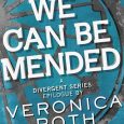 we can be mended veronica roth