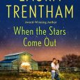 when the stars come out laura trentham