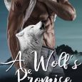 a wolf's promise noah harris
