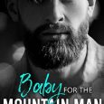baby for the mountain man nicole elliot