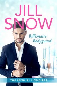 billionaire bodyguard, jill snow, epub, pdf, mobi, download