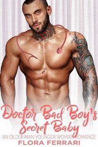 doctor bad boy's secret baby, flora ferrari, epub, pdf, mobi, download