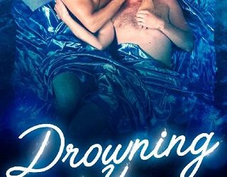 drowning in you austin bates