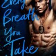 every breath you take je parker