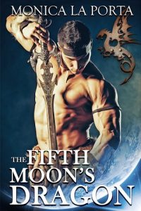 fifth moon's dragon, monica la porta, epub, pdf, mobi, download