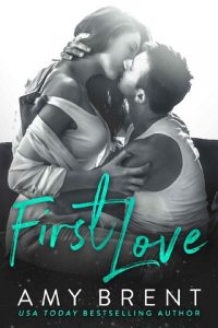 first love, amy brent, epub, pdf, mobi, download
