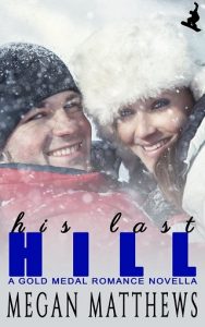 his last hill, megan matthews, epub, pdf, mobi, download