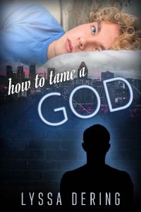 how to tame a god, lyssa dering, epub, pdf, mobi, download