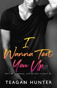 i wanna text you up, teagan hunter, epub, pdf, mobi, download