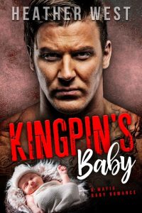 kingpin's baby, heather west, epub, pdf, mobi, download