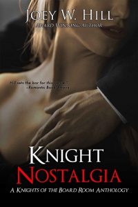 knight nostalgia, joey w hill, epub, pdf, mobi, download