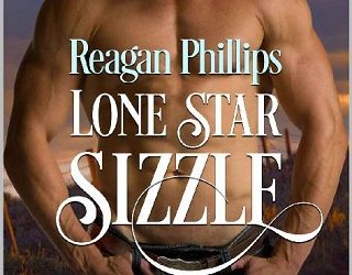 lone star sizzle reagan phillips