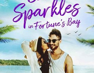 love sparkles in fortune's bay julie archer