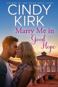 marry me in good hope, cindy kirk, epub, pdf, mobi, download