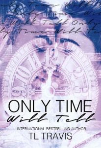 only time will tell, tl travis, epub, pdf, mobi, download