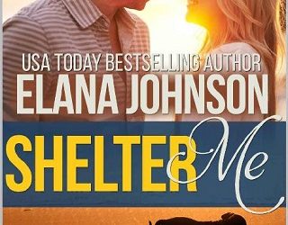 shelter me elana johnson