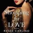 shopping for love renee carlino