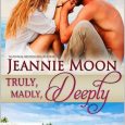 truly madly deeply jeannie moon