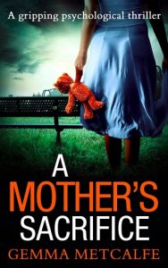a mother's sacrifice, gemma metcalfe, epub, pdf, mobi, download