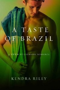 a taste of brazil, kendra riley, epub, pdf, mobi, download
