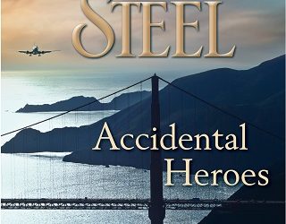 accidental heroes danielle steel