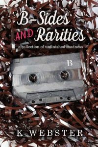 b-sides rarities, k webster, epub, pdf, mobi, download