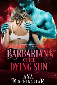 barbarian of the dying sun, aya morningstar, epub, pdf, mobi, download
