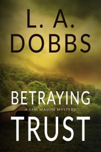 betraying trust, la dobbs, epub, pdf, mobi, download