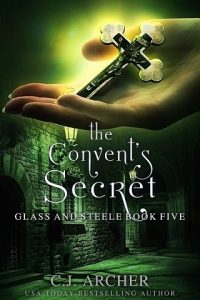 convent's secret, cj archer, epub, pdf, mobi, download