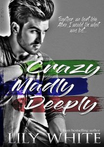 crazy madly deeply, lily white, epub, pdf, mobi, download