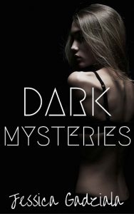 dark mysteries, jessica gadziala, epub, pdf, mobi, download